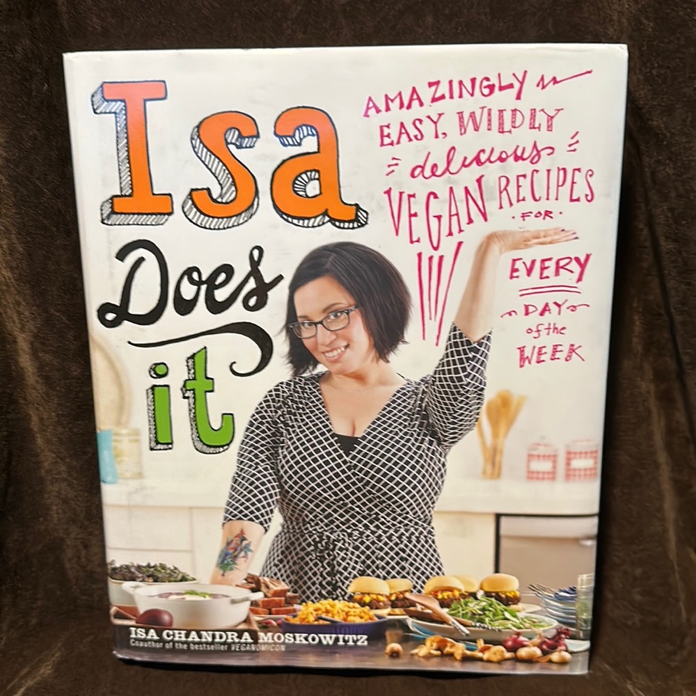 Isa Does It Vegan Cookbook New